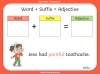Using Suffixes to Make Adjectives - Year 2 Teaching Resources (slide 8/16)